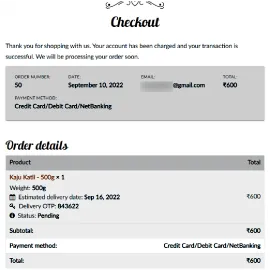 Order successfully placed by the customer and received by the business